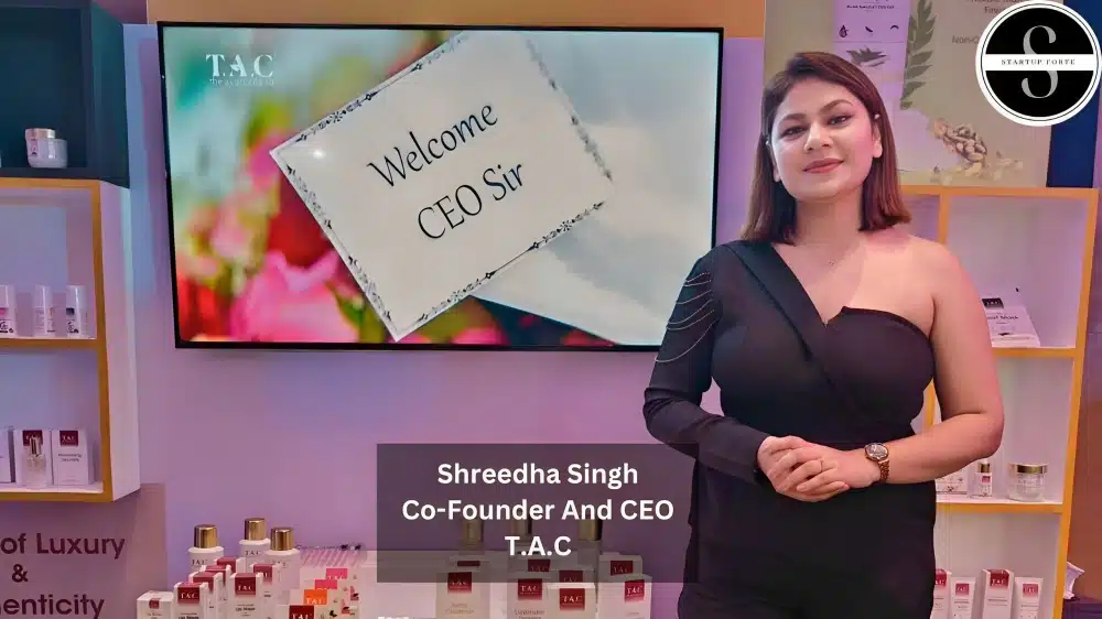 Shreedha Singh Co-Founder And CEO T.A.C